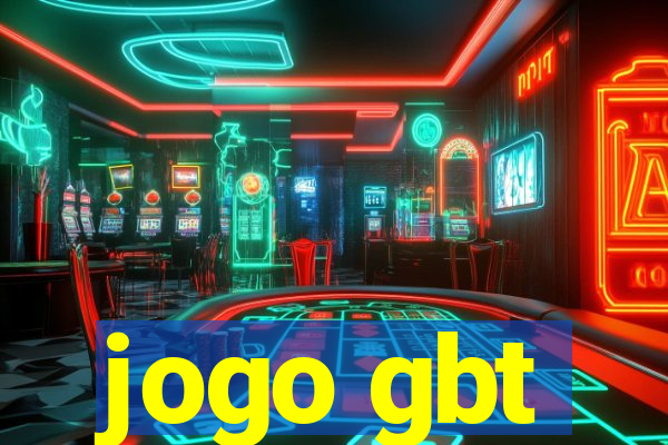 jogo gbt